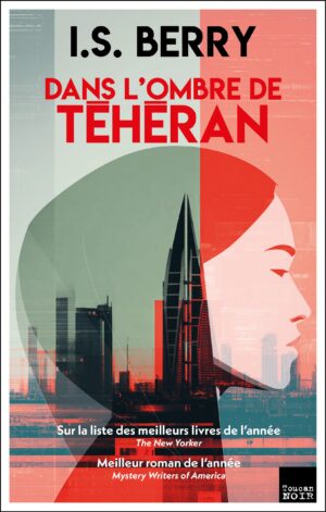 Dans l'ombre de Téhéran
